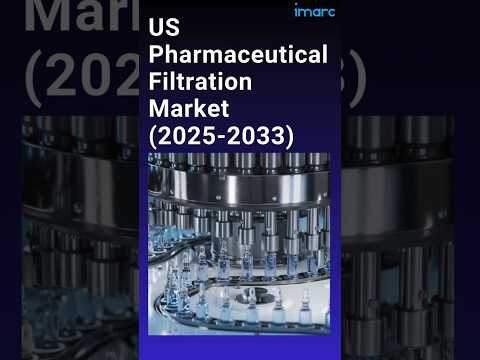 United States Pharmaceutical Filtration Market Trends, Growth, and Forecast 2025-2033